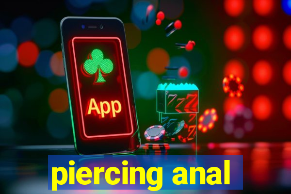 piercing anal